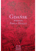 Gdańsk według Pawła Huelle