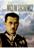 Generał Wacław Stachiewicz wspomnienie