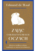 Zając o bursztynowych oczach