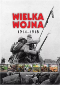 Wielka wojna 1914 -  1918