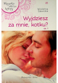 Wyjdziesz za mnie kotku Tom 23 Część 1