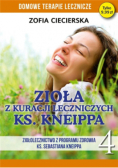 Domowe terapie lecznicze Część 4 Zioła z kuracji leczniczych Ks. Kneippa