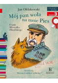 Czytam sobie Poziom 3 Mój Pan woła na mnie Pies. O psie Marszałka Piłsudskiego