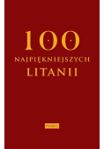 Sto najpiękniejszych litanii
