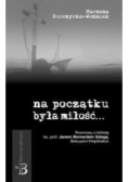 Na początku była miłość
