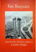 Niezwykłe zwykłe zdjęcia z lotu ptaka