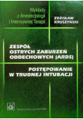 Zespół ostrych zaburzeń oddechowych ARDS postępowanie w trudnej intubacji