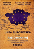 Unia Europejska wobec Azji Centralnej