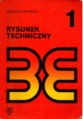 Rysunek techniczny Tom 1