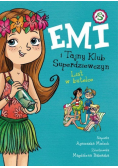 Emi i Tajny Klub Superdziewczyn Tom 8 List w butelce