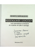 Rozkład jazdy czyli opowiadania prawdziwe do czytania nie tylko w pociągu