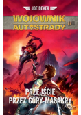 Przejście przez góry masakry Tom 2 Wojownik autostrady