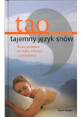 Tao tajemny język snów