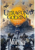 Utracona godzina Tom 2 Straceńcy Madsa Voortena
