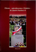 Olesno największemu z Polaków Bł. Janowi Pawłowi II