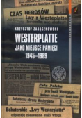 Westerplatte jako miejsce pamięci 1945 - 1989