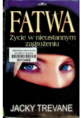 Fatwa Życie w nieustannym zagrożeniu