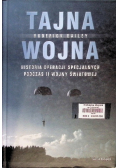 Tajna Wojna Historia Operacji Specjalnych Podczas II Wojny Światowej