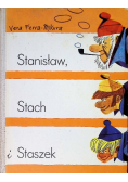 Stanisław, Stach i Staszek