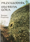 Przewodnik Srebrna Góra