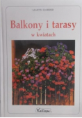 Balkony i tarasy w kwiatach