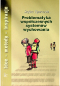 Problematyka współczesnych systemów wychowania