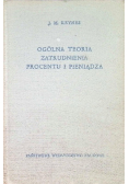 Ogólna teoria zatrudnienia procentu i pieniądza