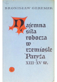 Najemna siła robocza w rzemiośle Paryża XIII - XV w
