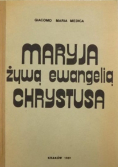 Maryja żywą ewangelią Chrystusa