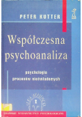 Współczesna psychoanaliza Psychologia procesów nieświadomych
