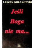 Jeśli Boga nie ma