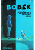 Bobek poważny królik o niepoważnym imieniu