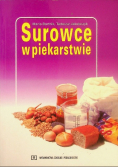 Surowce w piekarstwie