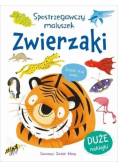 Spostrzegawszy maluszek. Zwierzaki