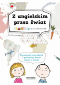 Z angielskim przez świat. Krzyżówki ze słownicz.