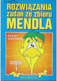 Rozwiązania zadań ze zbioru Mendla Część 1