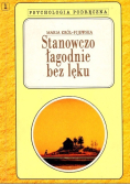 Psychologia Podręczna Stanowczo łagodnie bez lęku