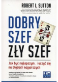 Dobry szef Zły szef Jak być najlepszym