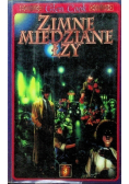 Zimne miedziane łzy