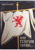 Nie rzucim ziemi