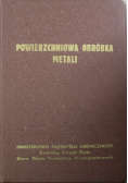 Powierzchniowa obróbka metali