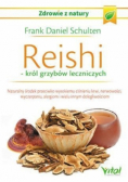 Reishi Król grzybów leczniczych