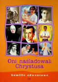 Oni naśladowali Chrystusa