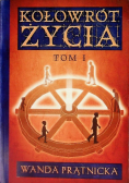 Kołowrót życia Tom 1