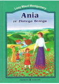 Ania ze złotego brzegu