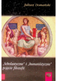 Scholastyczne i humanistyczne pojęcie filozofii