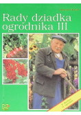 Rady dziadka ogrodnika III