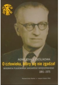 O człowieku który się nie zgadzał