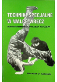 Techniki specjalne w walce wręcz