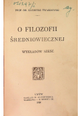O filozofii średniowiecznej, 1910 r.